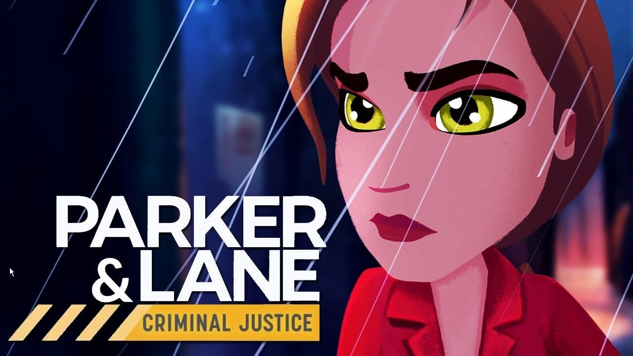 Parker & Lane: Criminal Justice