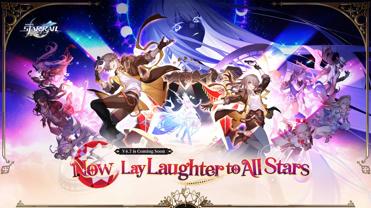 Key art resmi Honkai: Star Rail Versi 4.7 Now, Lay Laughter to All Stars